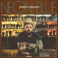 Joshua Hedley * Neon Blue (Indie Exclusive) - New CD