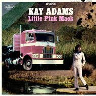 Kay Adams * Little Pink Mack - New CD