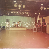 One Mississippi * One Mississippi - New CD
