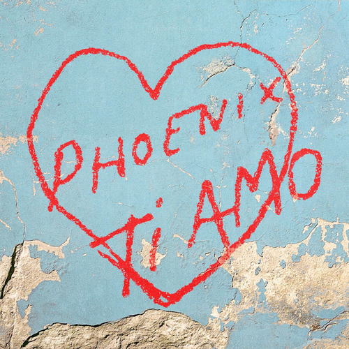 Phoenix * Ti Amo - New Vinyl