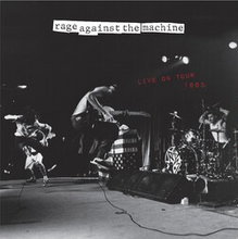 Rage Against The Machine * Live On Tour 1993 (140 Gram Vinyl, Gatefold LP Jacket, Etched) (2LP's) - New Vinyl