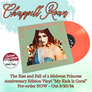 Chappell Roan * The Rise and Fall of a Midwest Princess [My Kink Is Coral Vinyl, Anniversary Edition]