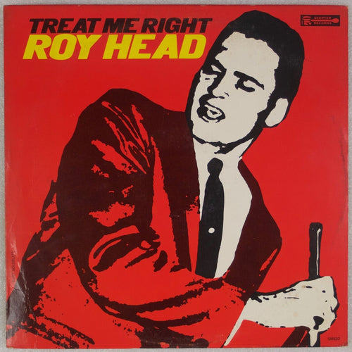 Roy Head * Treat Me Right [Used Vinyl Record LP]