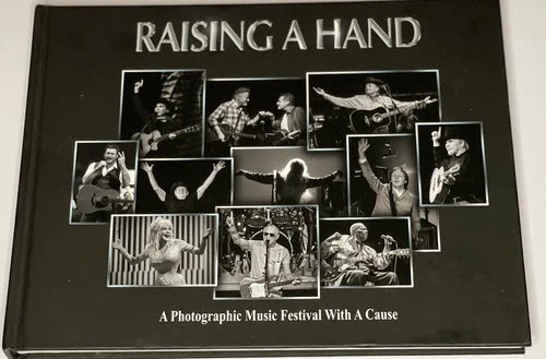 Raising a Hand * A Photographic Music Festival With a Cause