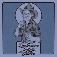 Various Artists * Live Forever: A Tribute to Billy Joe Shaver - New Vinyl