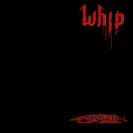 WHIP * Volume 1 - New CD