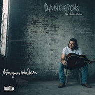 Morgan Wallen Dangerous the Double Album cover – Vinyl & CDs at Curious Collections Record Store College Station