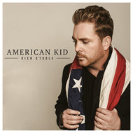 American Kid by Rich O'Toole album cover – Vinyl & CDs at Curious Collections Record Store College Station