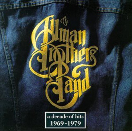 Allman Brothers Band * A Decade Of Hits 1969-1979 [Used CD]