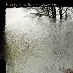 Bon Iver * For Emma Forever Ago [New LP]