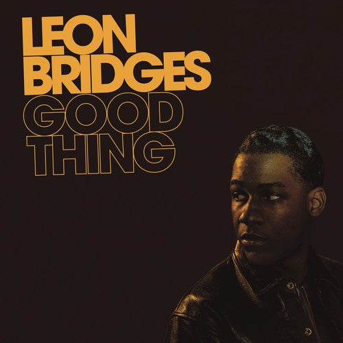 Leon Bridges * Good Thing [Vinyl Record]