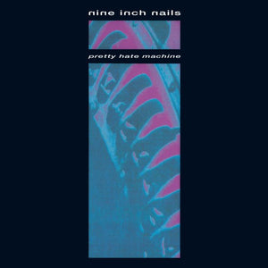 Nine Inch Nails * Pretty Hate Machine (Reissue) [New LP]