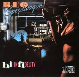 REO Speedwagon * Hi Infidelity [CD]