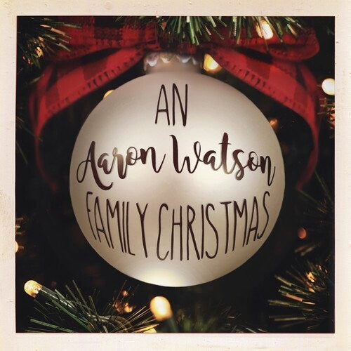 Aaron Watson * An Aaron Watson Family Christmas: Re-Wrapped [Signed Vinyl Record]