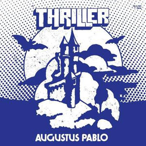 Augustus Pablo * Thriller [RSD Exclusive Vinyl Record]