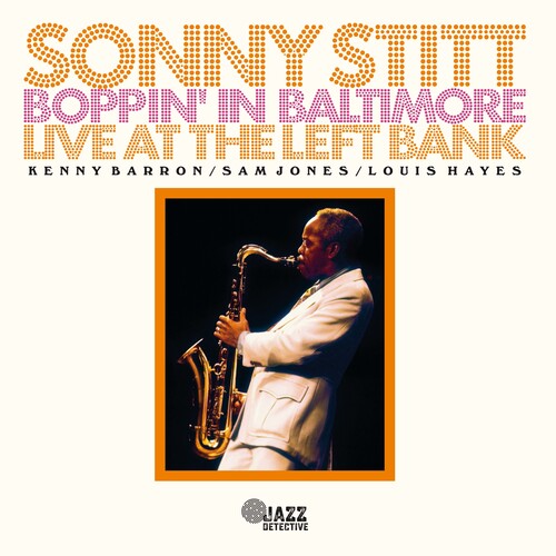 Sonny Stitt * Boppin' In Baltimore: Live At The Left Bank [RSD23 180 Gram Vinyl Record 2 LP]