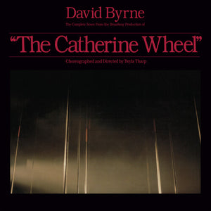 David Byrne * The Complete Score From The Catherine Wheel [RSD23 Vinyl Record 2 LP]