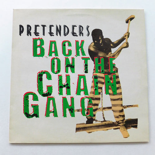 The Pretenders * Back On The Chain Gang [Vinyl Record 1982]