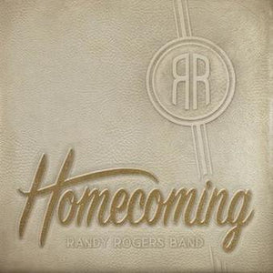 Randy Rogers * Homecoming [Vinyl Record]
