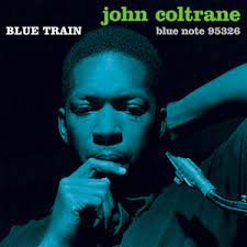 John Coltrane * Blue Train (Mono Sound) [180 G Vinyl Record LP]