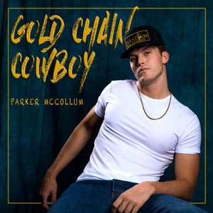 Parker McCollum * Gold Chain Cowboy [CD]
